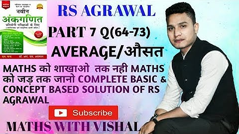 RS AGGARWAL MATH : AVERAGE/औसत PART 6 Q(64-73)