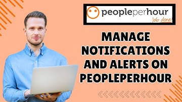 How to Manage Notifications & Alerts on Peopleperhour 2025?