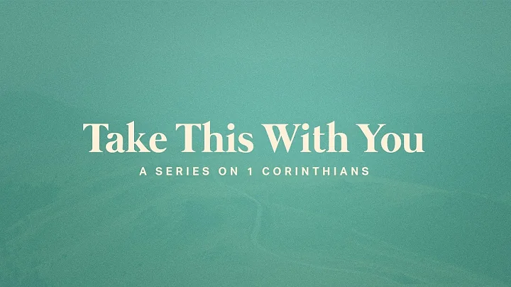 Take This With You - 1 Corinthians  - Zane Howell ...