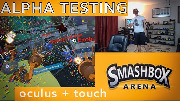 SMASHBOX ARENA - Private Beta Testing Using Touch Controllers