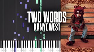 Two Words - Kanye West - Piano Tutorial + MIDI