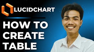 How to CREATE a Table in Lucidchart
