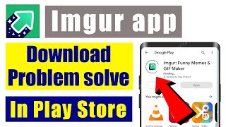 Imgur download problem solve in play store | not install Imgur Funny Memes app screenshot 2