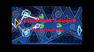 (Geometry Dash) Isolation Layout (Impossible Demon) by WatchPiggy [4K Showcase]