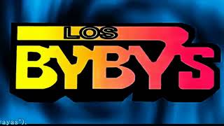 LOS BYBYS EXITOS ❤
