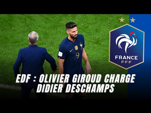 EdF : Olivier Giroud charge Didier Deschamps