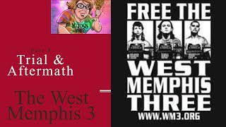 West Memphis 3 part 3