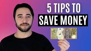 5 Tips to Save Money