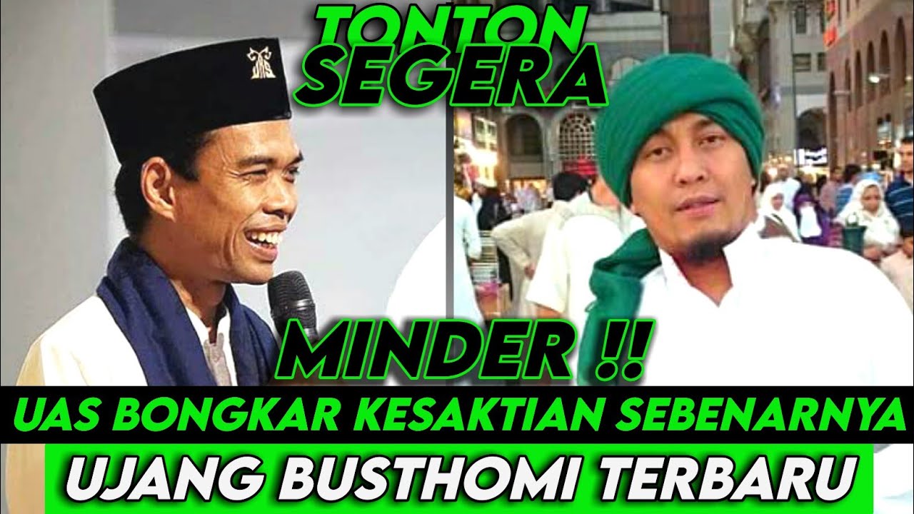 UAS BONGKAR KESAKTIAN SEBENARNYA   USTADZ UJANG BUSTOMI   BASMI DUKUN SANTET MENURUT UAS