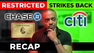 Chase & Amex Restrictions + Citi Strikes Back - Weekly Recap