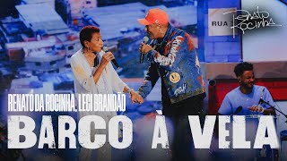 Renato da Rocinha Leci Brandao Barco a Vela Humildemente