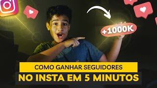 COMO GANHAR SEGUIDORES NO INSTAGRAM EM 5 MINUTOS (PELO CELULAR) | GRÁTIS! screenshot 2