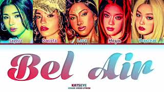 KATSEYE Bel Air | Color Coded Lyrics (by Yeontani)