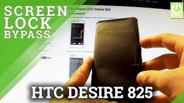 How to Remove Pattern Lock in HTC Desire 825 - Hard Reset Solution in HTC