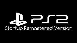 PlayStation 2 Startup (Remastered version)