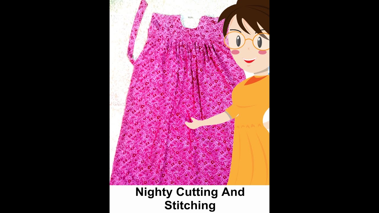 Simple Nighty Cutting And Stitching - Tailoring With Usha ...