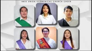 LORD I GIVE MY HEART TO YOU  ||  Imus Unida Ecumenical Church Choir