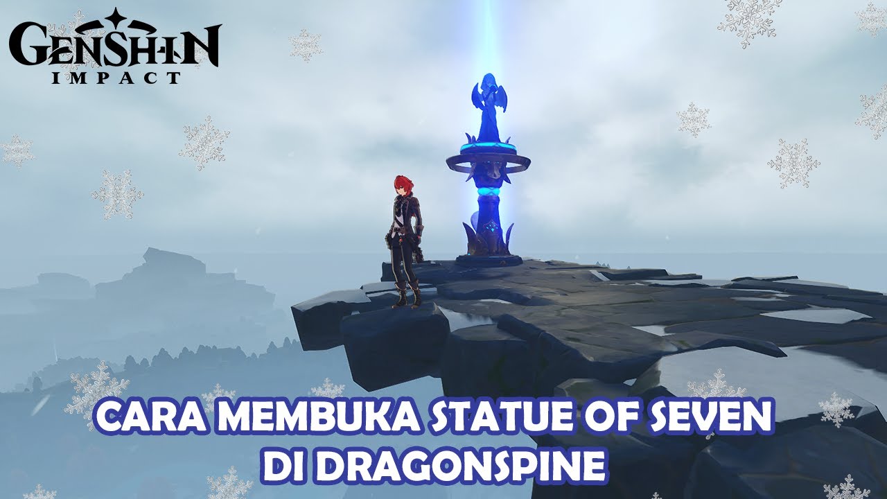 Cara Membuka Statue of The Seven Pada Map Dragonspine Genshin Impact