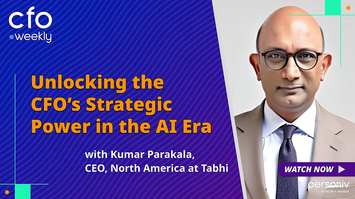 Unlocking the CFO’s Strategic Power in the AI Era with Kumar Parakala, CEO of Tabhi