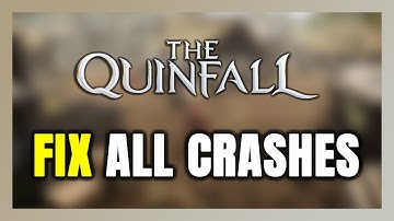 FIX The Quinfall Crashing, Freezing, Not Launching, Stuck & Black Screen