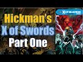 X-Men: X Of Swords Pt. 1, Creation | Review & Theories | Krakin’ Krakoa #93