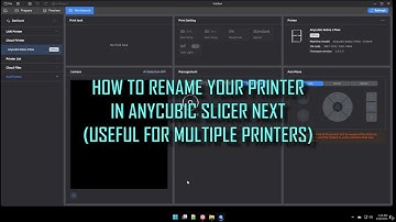 Quick Tip: Rename Your Printer in Anycubic Slicer Next #anycubic