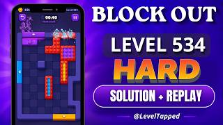 Block Out Level 534 Solution Explained ✅ | Hard + Replay