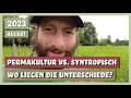Permakultur vs. Syntropischer Anbau - Unterschiede & Gemeinsames | Sortengarten | VLOG 19.08.2023