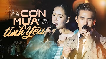 CƠN MƯA TÌNH YÊU - PHƯƠNG LINH & QUỐC THIÊN live at #Lululola