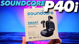 Soundcore P40i | Initial Impressions
