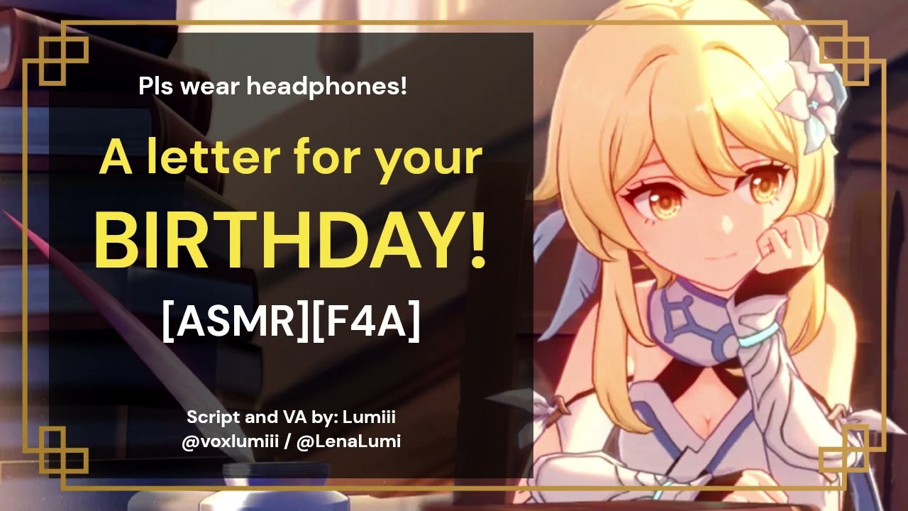 Письмо на твой ДЕНЬ РОЖДЕНИЯ! ~ С любовью, Люмине :) [F4A][ASMR][Утешение]