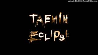 TAEMIN - ECLIPSE
