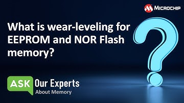AOE | Memory: What is wear-leveling for EEPROM and NOR Flash memory?