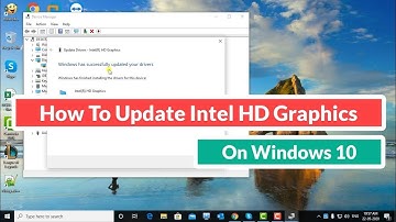 How To Update Intel HD Graphics on Windows 10 [Tutorial]