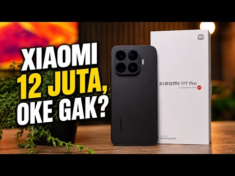 Sebulan Pemakaian Xiaomi 17T Pro, Review Apa Adanya!
