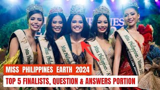 TOP 5 FINALISTS, QUESTION & ANSWER PORTION, Announcement of winners - Miss Philippines Earth 2024