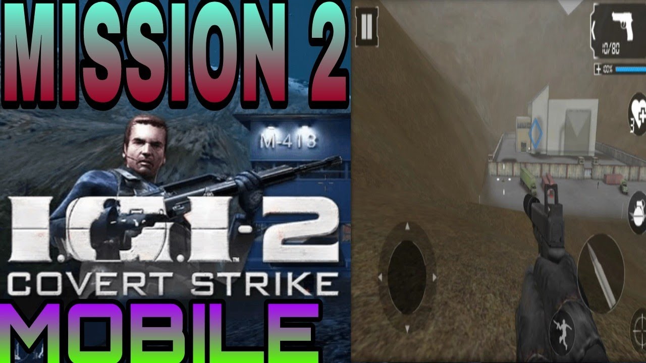 igi 2 covert starike mobile mission 2 gameplay igi mobile