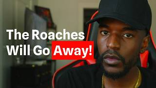 Why You Still See Roaches After You Spray