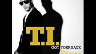 T.I. - Got Your Back ft. Keri Hilson [NEW 2010 SINGLE]