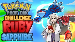 How I Completed The Pokédex In Pokémon Ruby & Sapphire In a Professor Oak Challenge