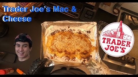 The BEST Way To Make TRADER JOES MAC & CHEESE!!!