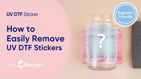 How to Remove UV DTF Stickers？| Step-by-Step Tutorial!