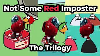 Not Some Red Imposter: The Trilogy