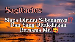 Sagitarius 🪩 Siapa Dirimu Sebenarnya ✨Dan Yang Ditakdirkan Bersama Mu ⁉️