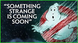 Trailer for upcoming Ghostbusters sequel appears imminent as "something strange is coming soon"