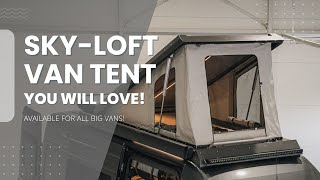 SKY-LOFT | New Game Changing Van Rooftop Tent For Your Sprinter Van / RAM Conversion | #rooftoptent