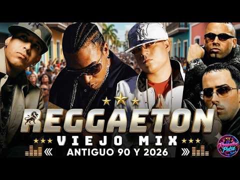 REGGAETON VIEJO MIX 90 Y 2000 🎶 DADDY YANKEE, DON OMAR, WISIN Y YANDEL, PLAN B 🎧 CLÁSICOS