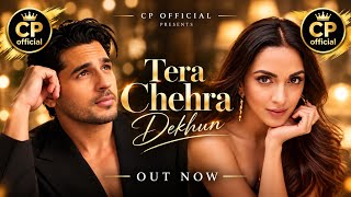 Tera Chehra Dekhun |   | CP  Presents | New Hindi Love Song 2026
