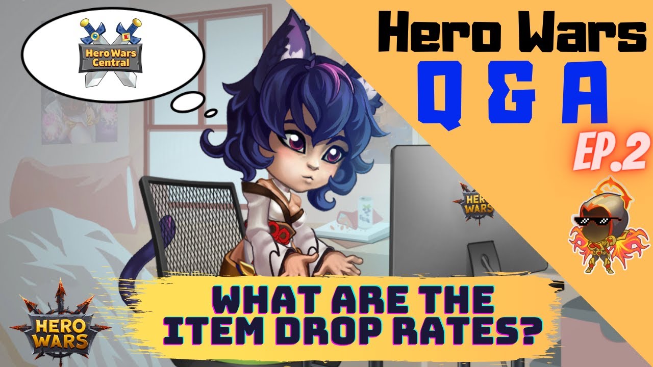 What are the Item Drop Rates? | Hero Wars Q&A