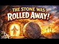The Stone Was Rolled Away 🙏 Powerful Easter Worship Song (He Is Risen)